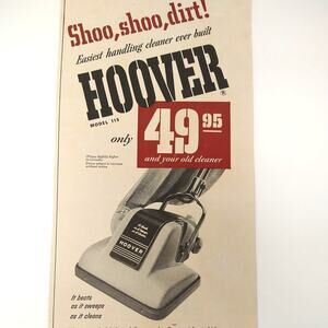 1950 Shoo Shoo Dirt $49.95‎ Hoover Vacuum - Original Retro Vintage PRINT AD